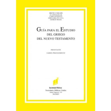Guía para el Estudio del Griego del Nuevo Testamento.