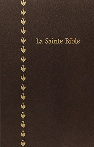 SAINTE BIBLE. BIBLIA FRANCÉS.