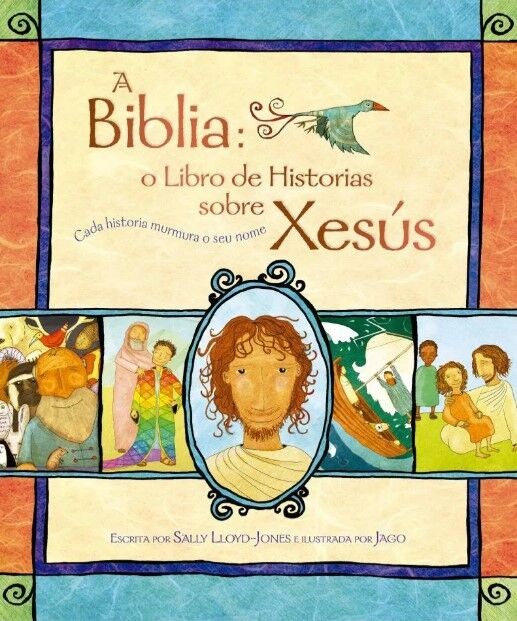 A Biblia: o libro de historias sobre Xesús (en gallego)