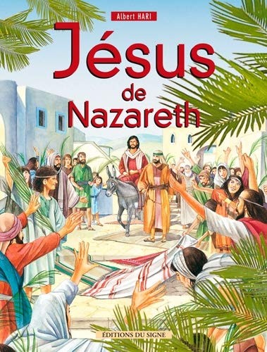 JESÚS DE NAZARETH. Idioma francés. Libro infantil.