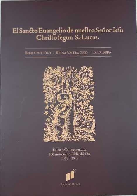 Evangelio de Lucas. 450 Aniversario Biblia del Oso. 1569-2019.