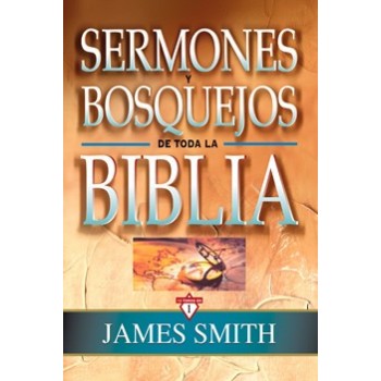 Sermones y bosquejos de toda la Biblia (13 tomos en 1)