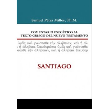 16. Comentario exegético al texto griego del Nuevo Testamento: Santiago