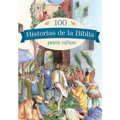 100 historias de la Biblia para niños