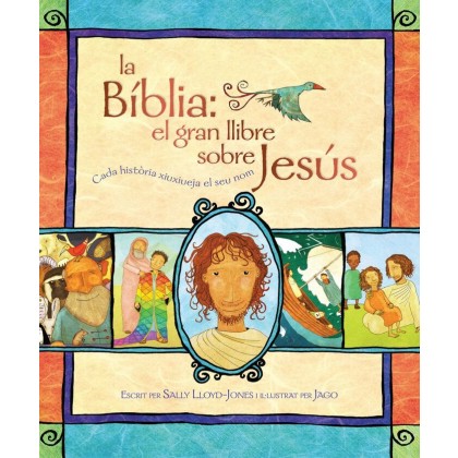 La Biblia: el gran llibre sobre Jesus (en català)