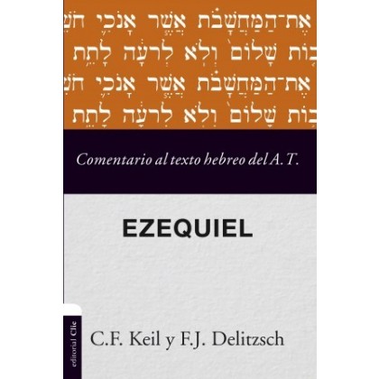 Comentario al texto hebreo del Antiguo Testamento- Ezequiel