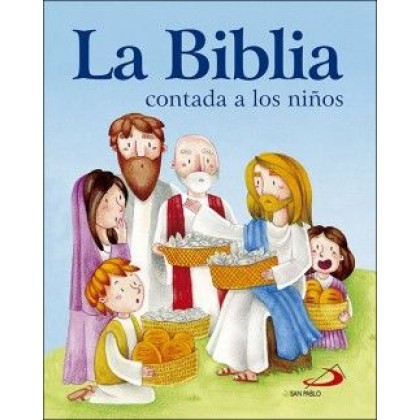 LA Biblia contada a los niños