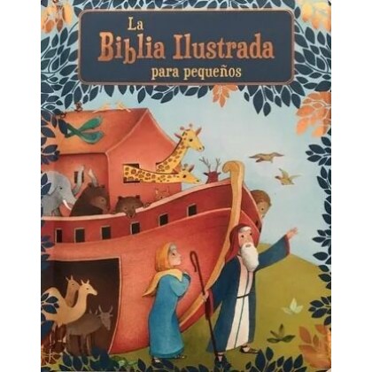 La Biblia Ilustrada para pequeños