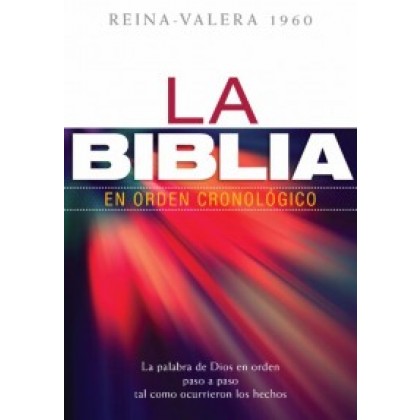 Biblia en Orden Cronológico RVR60 Tapa Dura (Nueva Edición Cronológica)
